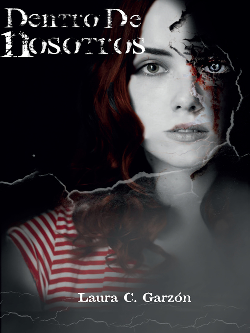 Title details for DENTRO DE NOSOTROS by Laura Camila Garzón - Available